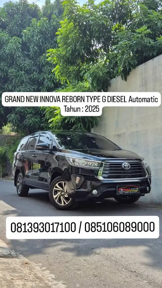 GRAND NEW INNOVA REBORN TYPE G DIESEL Automatic
Tahun : 2025