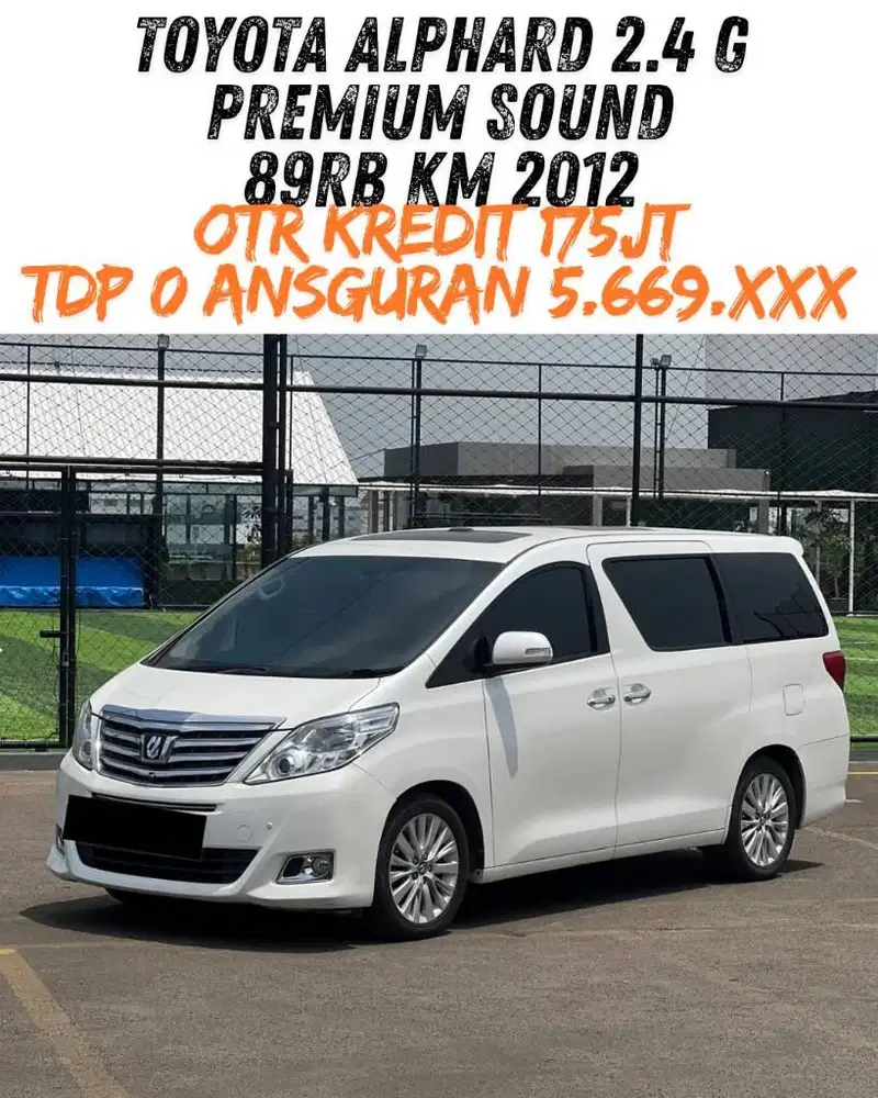 DP 0 Toyota Alphard 2.4 G Premium sound Ps 2012