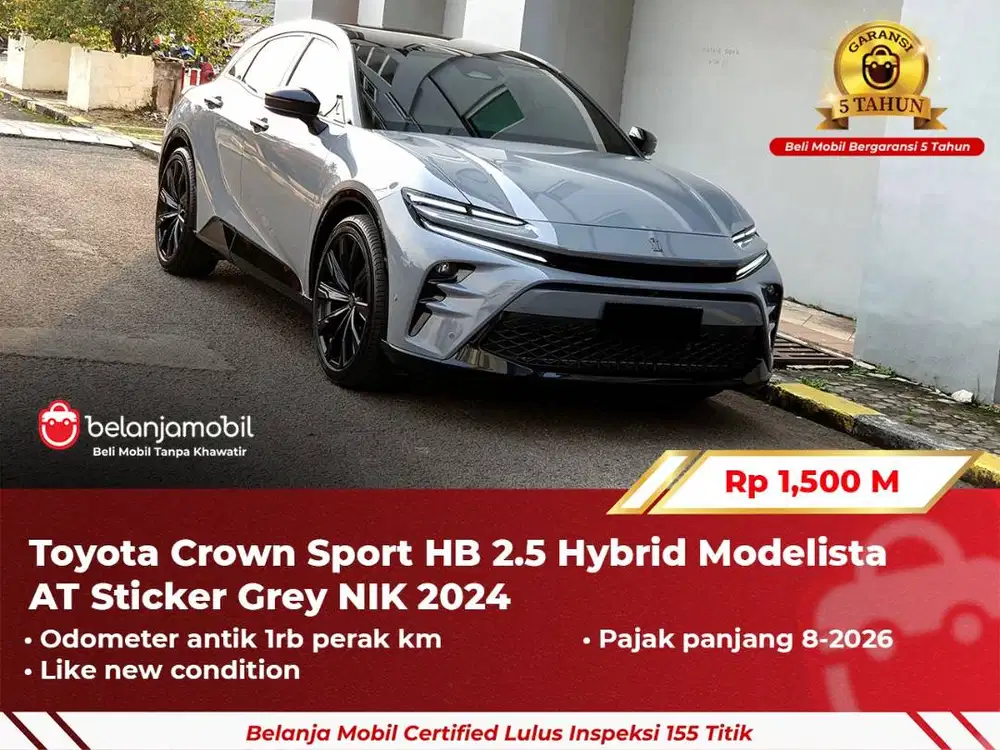 [GARANSI 5TH] Toyota Crown Sport Hatchback 2.5 HEV Modelista 2024/2025