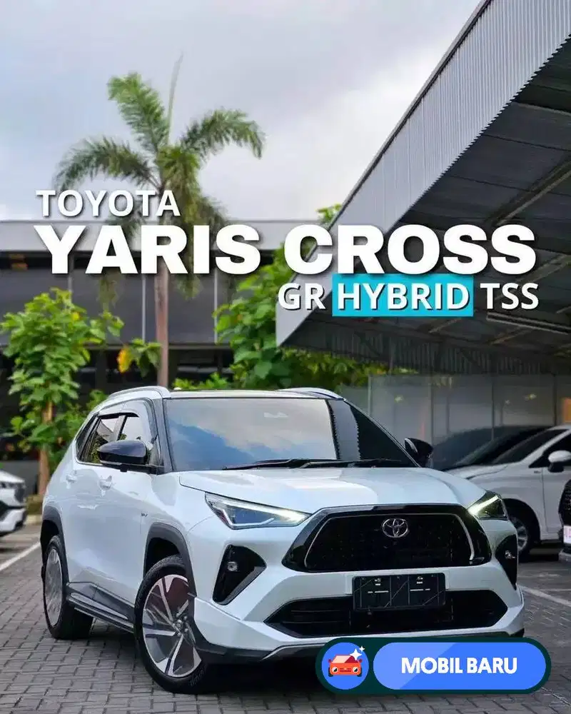 [Mobil Baru] YARIS CROSS 1.5 S HEV CVT TSS GR-S (2025)