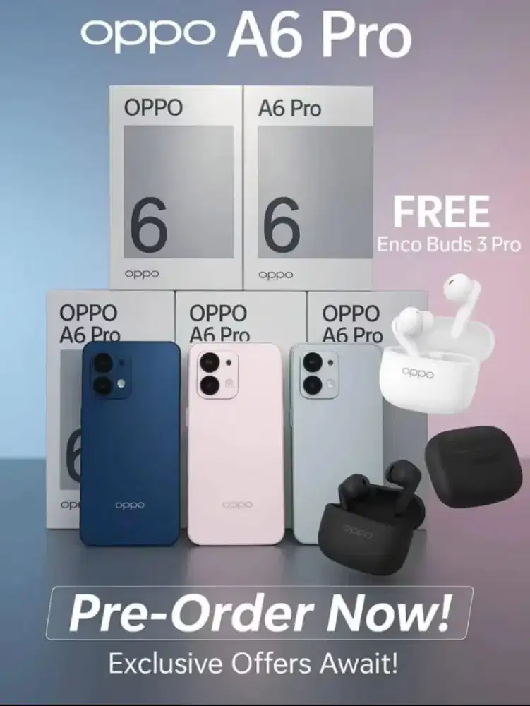 Open PREE ORDER OPPO A6 PRO DP 200K