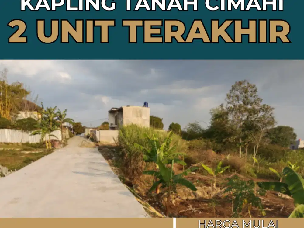 2 Unit Terakhir Kavling Tanah Cipageran Kota Cimahi