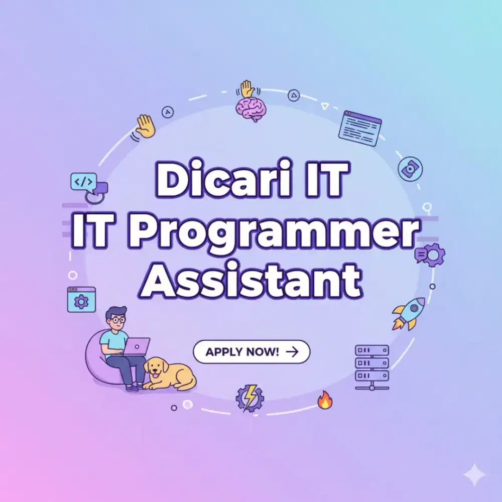 Dicari IT Programmer Assistant