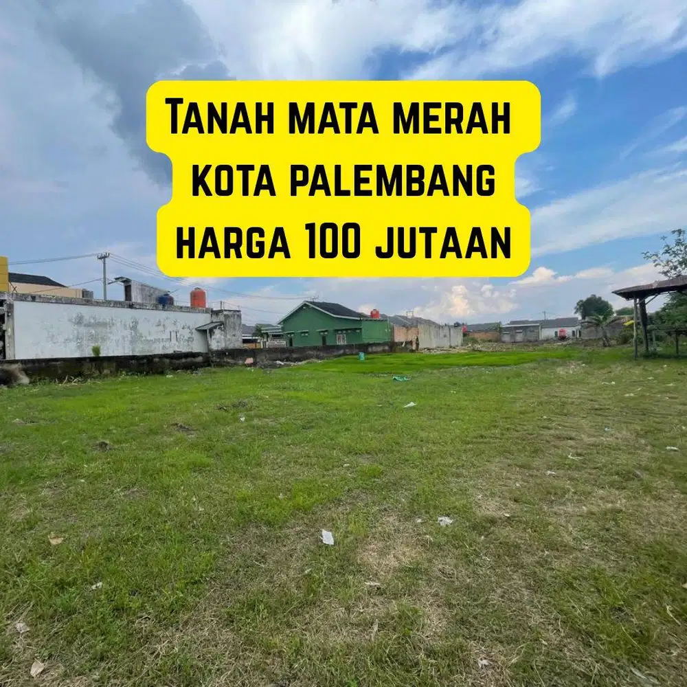 JUAL CEPAT TANAH MATA MERAH PALEMBANG