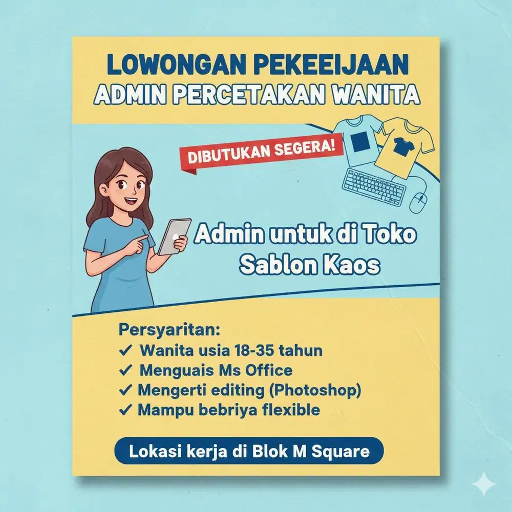Lowongan pekerjaan Admin wanita untuk Toko sablon Kaos