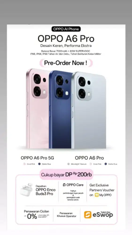 Pre-order Oppo A6pro cukup dp 200k saja