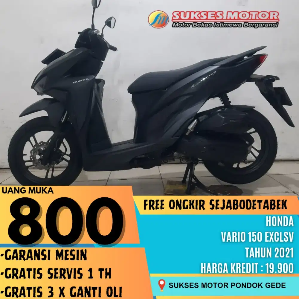 DP 800 RIBU HONDA VARIO 150 EXCLSV TAHUN 2021
