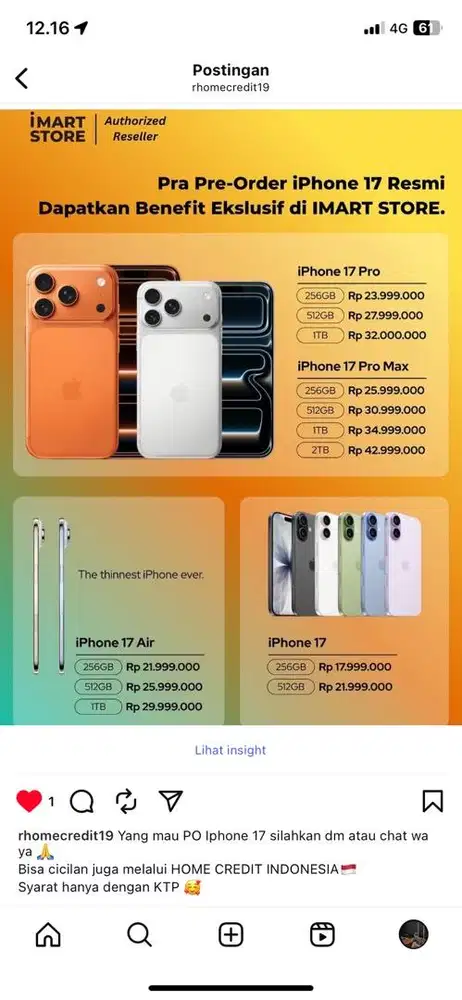 Yang mau PO Iphone 17 Bisa cicilan melalui home credit syarat hnya KTP