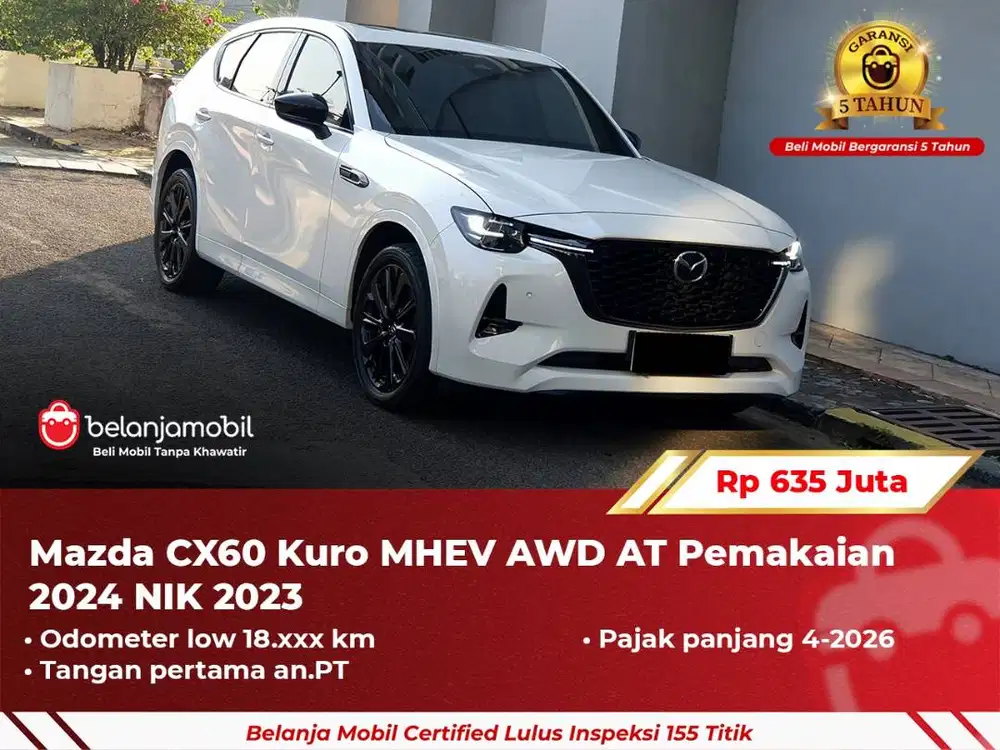 [ GARANSI 5TH ] Mazda CX60 CX 60 CX-60 Kuro MHEV AWD AT 2023 2024