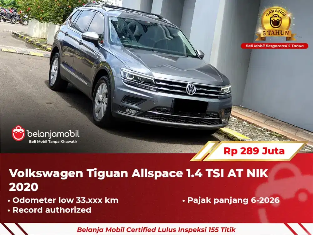 [ GARANSI 5TH ] Volkswagen VW Tiguan Allspace 1.4 TSI 2020 2021
