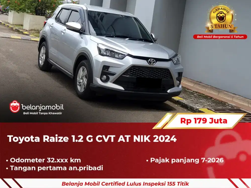 [ GARANSI 5TH ] Toyota Raize 1.2 G CVT AT 2024 2025