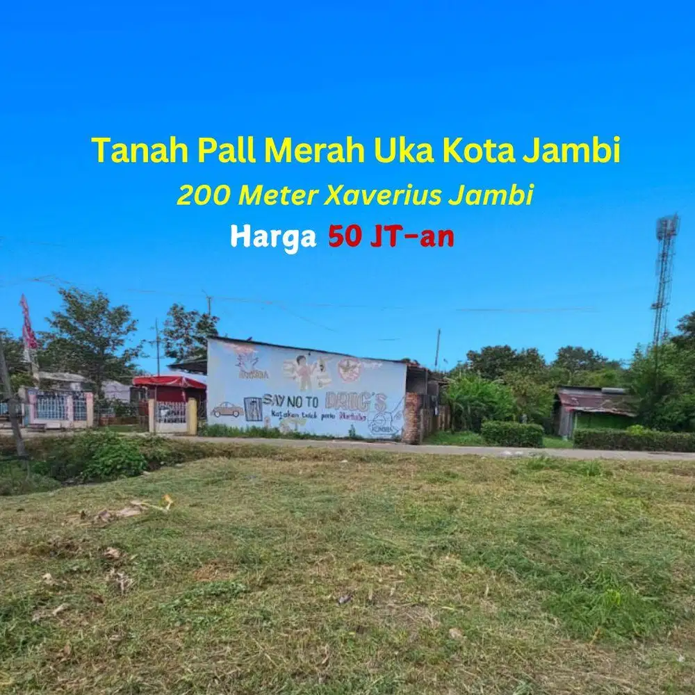 Tanah Murah Pall Merah Uka Dekat Xaverius Jambi