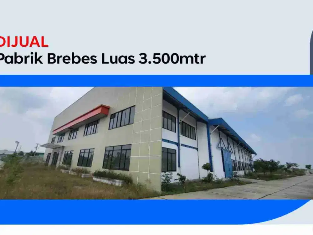 Dijual Pabrik Kondisi Baru Industri lokasi Klampok Brebes Jawa Tengah