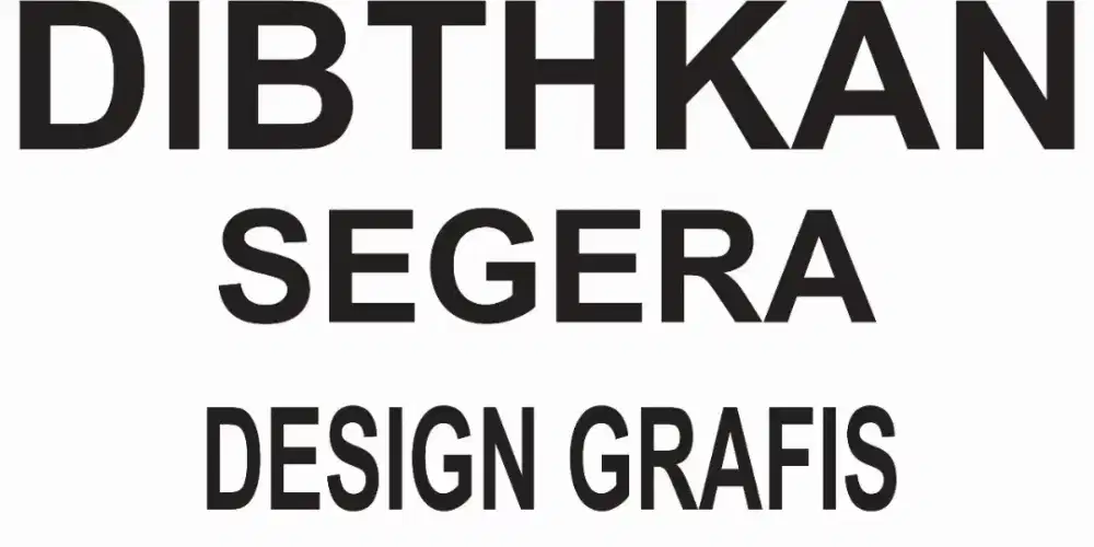 Dibthkan segera design grafis laki