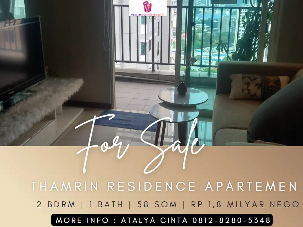 Dijual Apartement Thamrin Residence High Floor 2BR Full Furnished