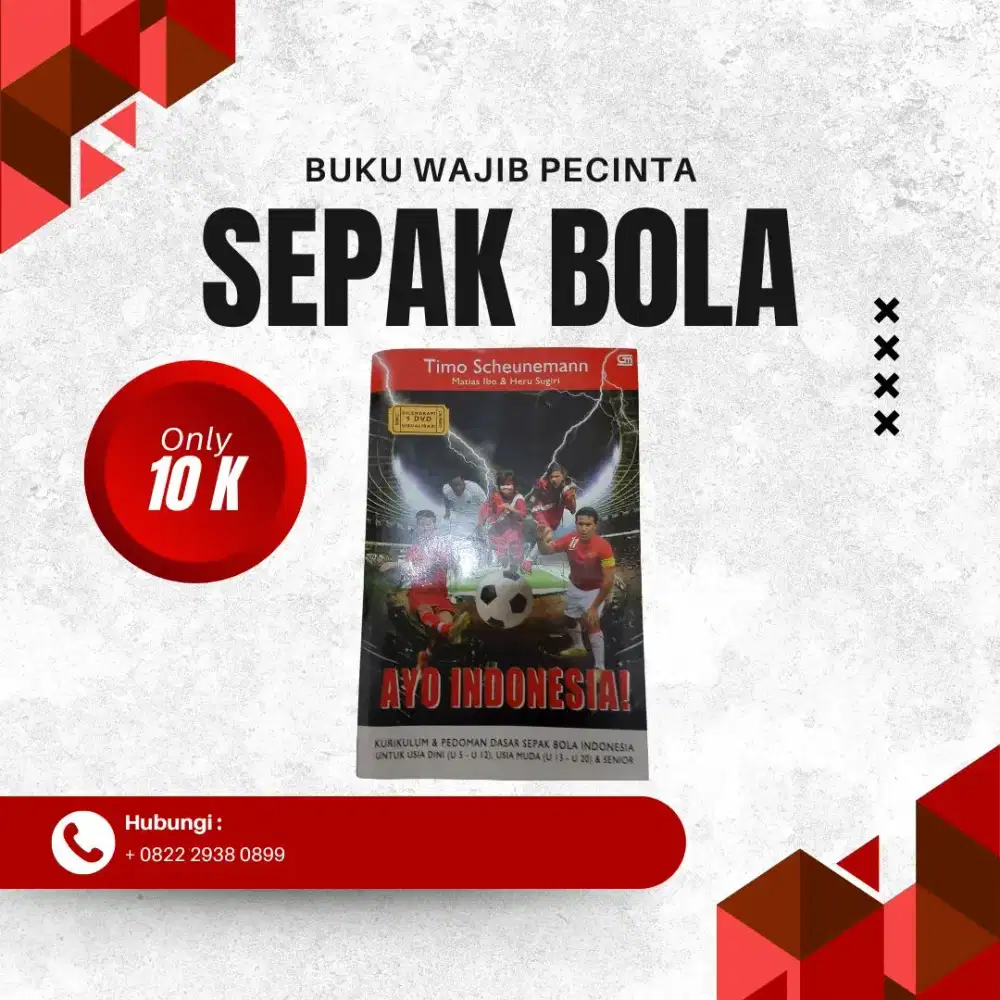Ayo Indonesia! Buku panduan dan kurikulum sepak bola indonesia