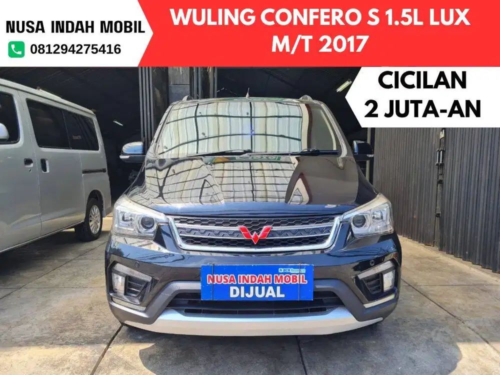 CICILAN 2 JUTA-AN wuling confero s 1.5 L lux manual 2017