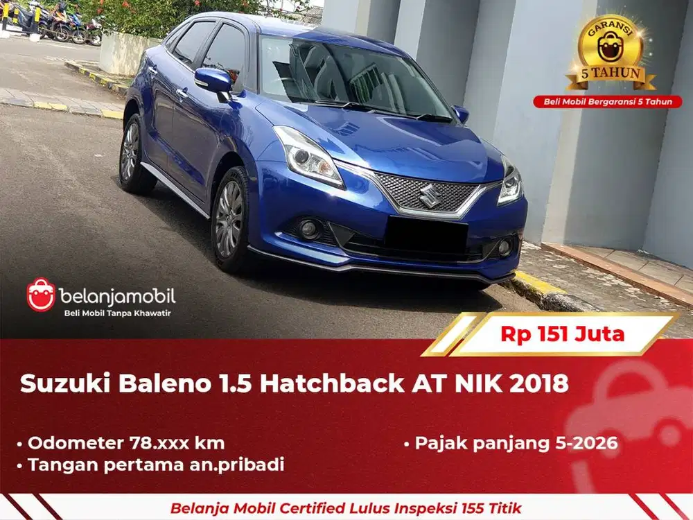 [ GARANSI 5TH ] Suzuki Baleno 1.5 Hatchback HB AT 2018/2019