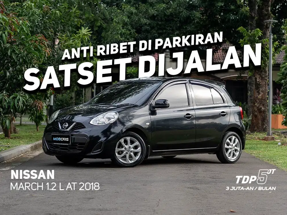 CASH TERMURAH MARCH 1.2 L AUTOMATIC 2018