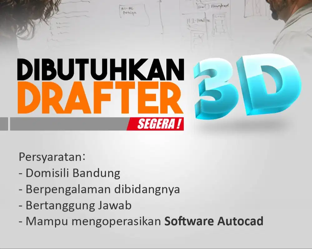 Dibutuhkan Segera Drafter 3D