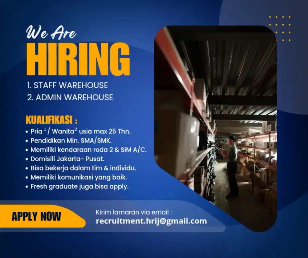 Dibutuhkan Staff dan Admin Warehouse Segera!