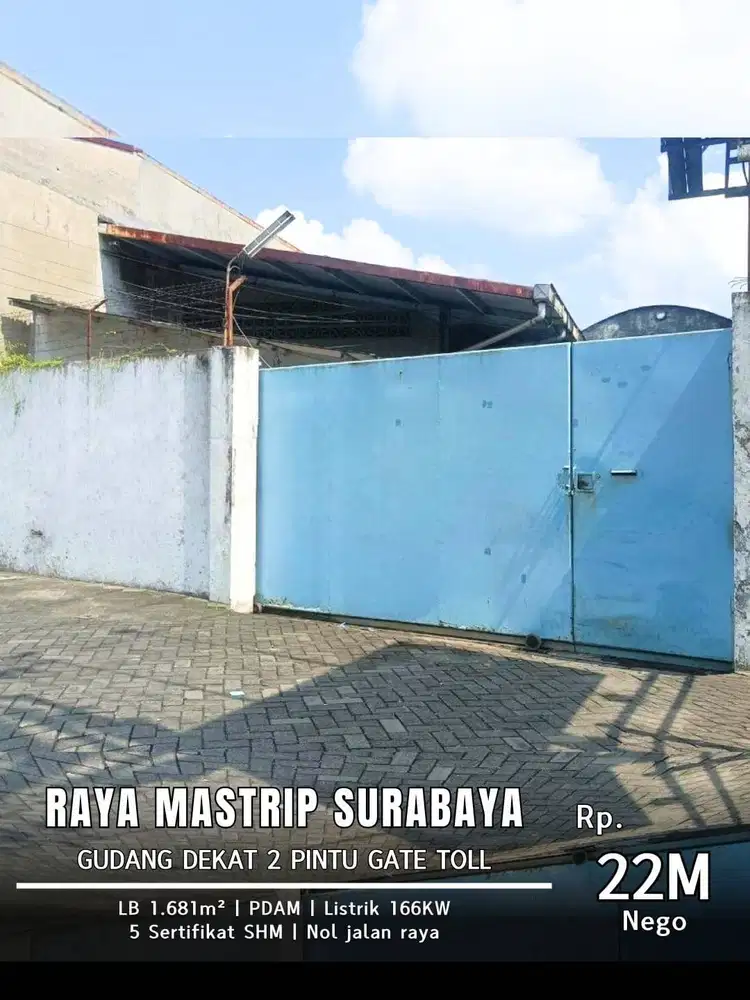 Gudang Surabaya RAYA MASTRIP Nol Jalan Raya Dekat TOL Gunungsari