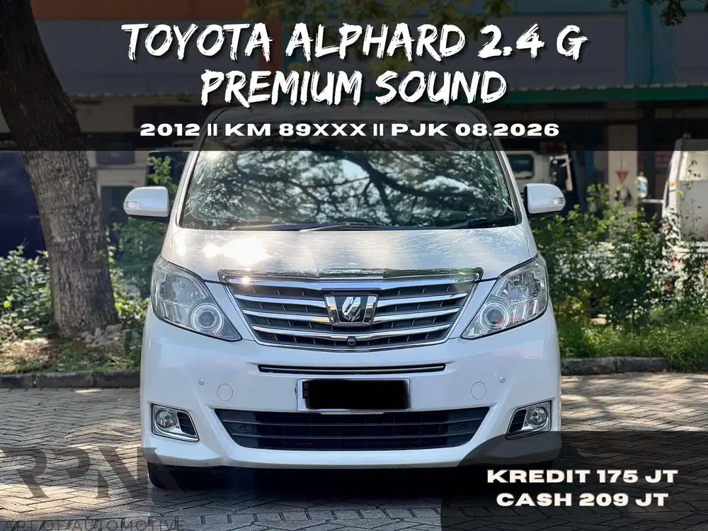 TOYOTA ALPHARD 2.4 G PREMIUM SOUND 2012 CASH TERMURAH