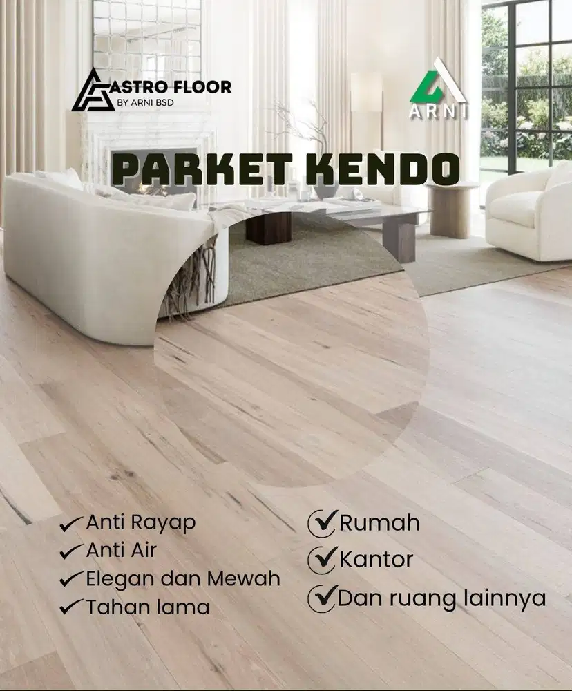 PARKET KENDO ANTI RAYAP ELEGAN DAN MEWAH UNTUK RUMAH DAN KANTOR