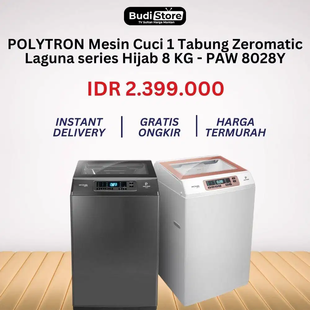POLYTRON Mesin Cuci 1 Tabung Zeromatic Laguna series Hijab 8 KG - PAW