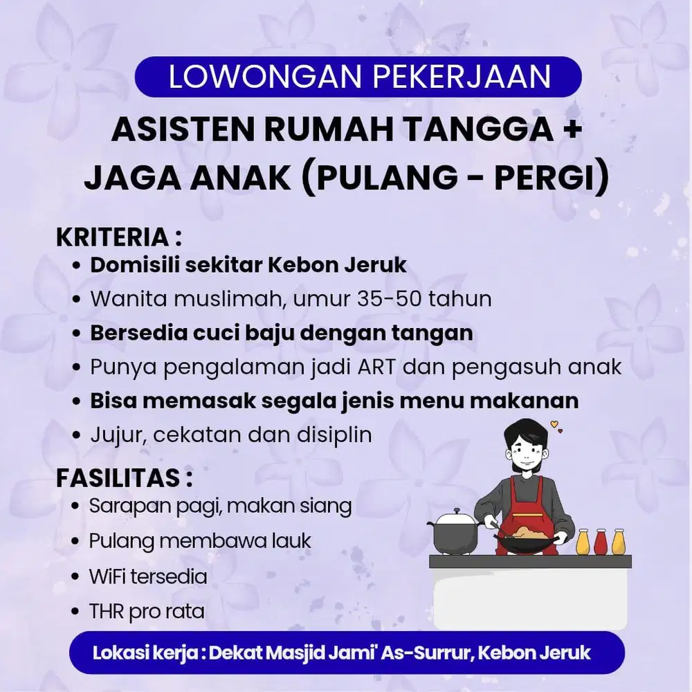 LOWONGAN ASISTEN RUMAH TANGGA + JAGA ANAK (PULANG PERGI)
