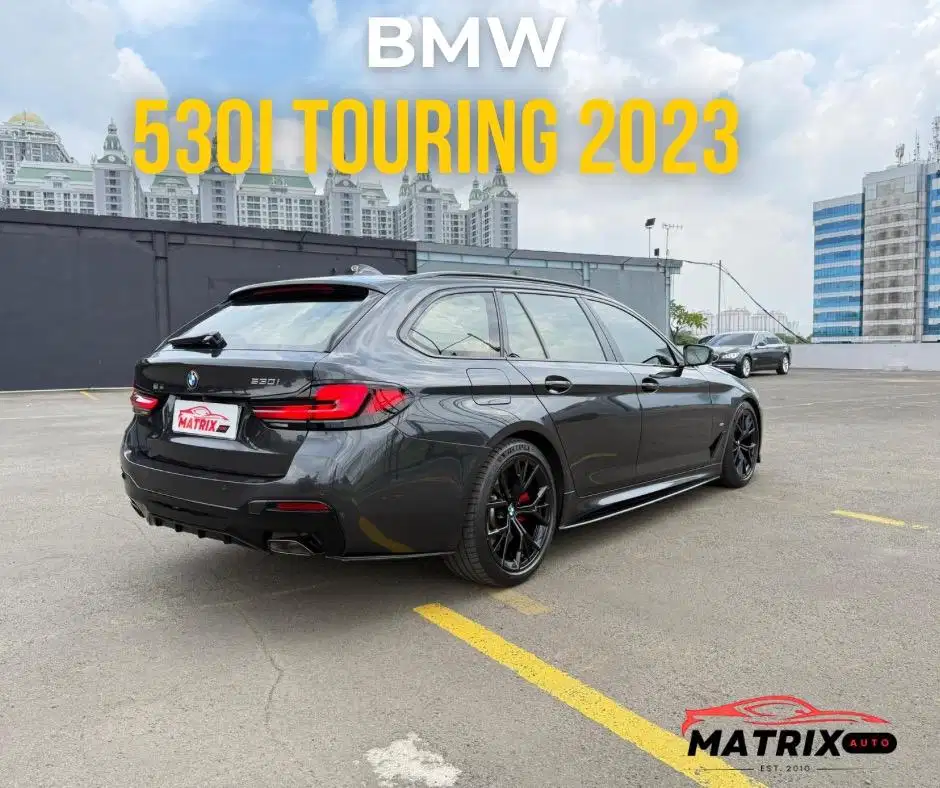 BMW 530i TOURING 2023! KONDISI SUPER! 530i TOURING 2023!