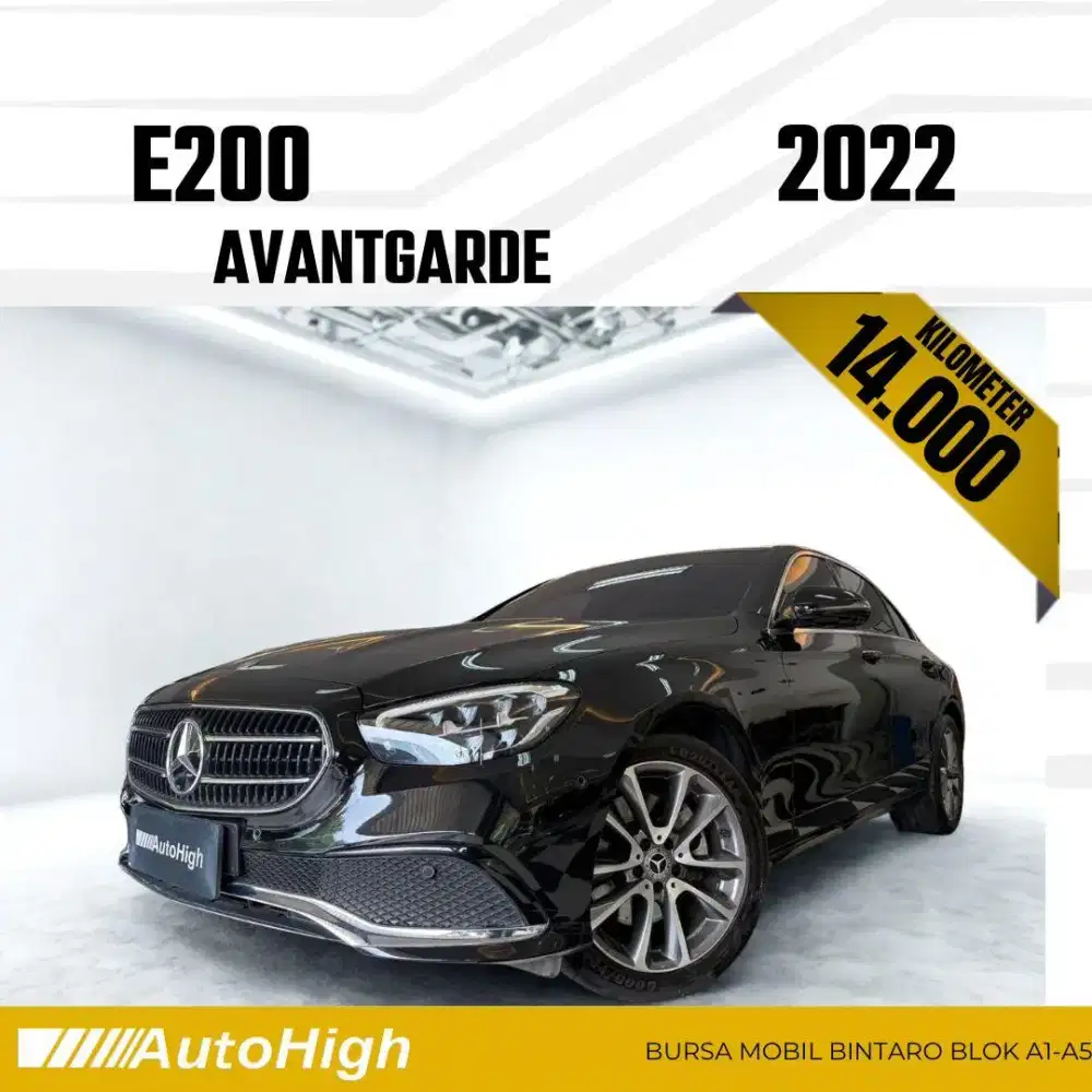 DP10% [Km14.000] E200 Avantgarde 2022 Black / E300 Reg 2023 #AUTOHIGH
