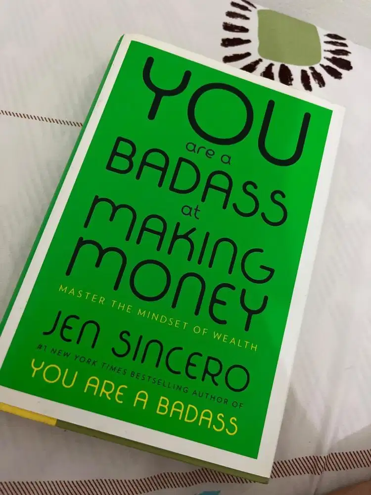 You are a badass at making money by Jen Sincero
