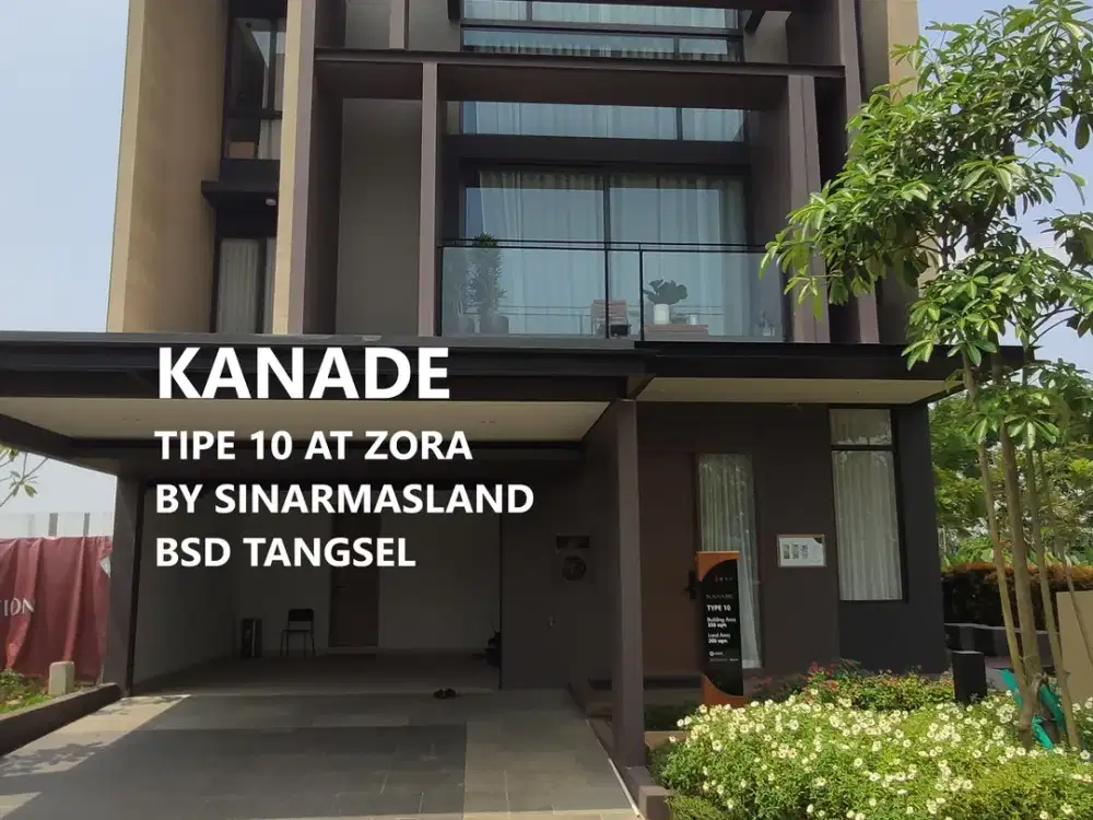 Rumah Mewah Strategis BSD Tangsel KANADE at ZORA
