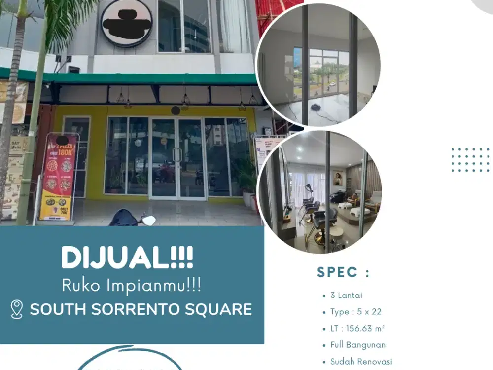 Ruko Strategis South Sorrento Square BSD – 3 Lantai Full Bangunan