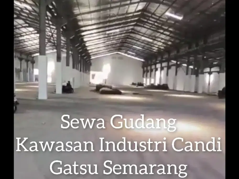 Sewa Gudang Besar 1.6 Ha Kawasan Industri Candi Gatsu Semarang