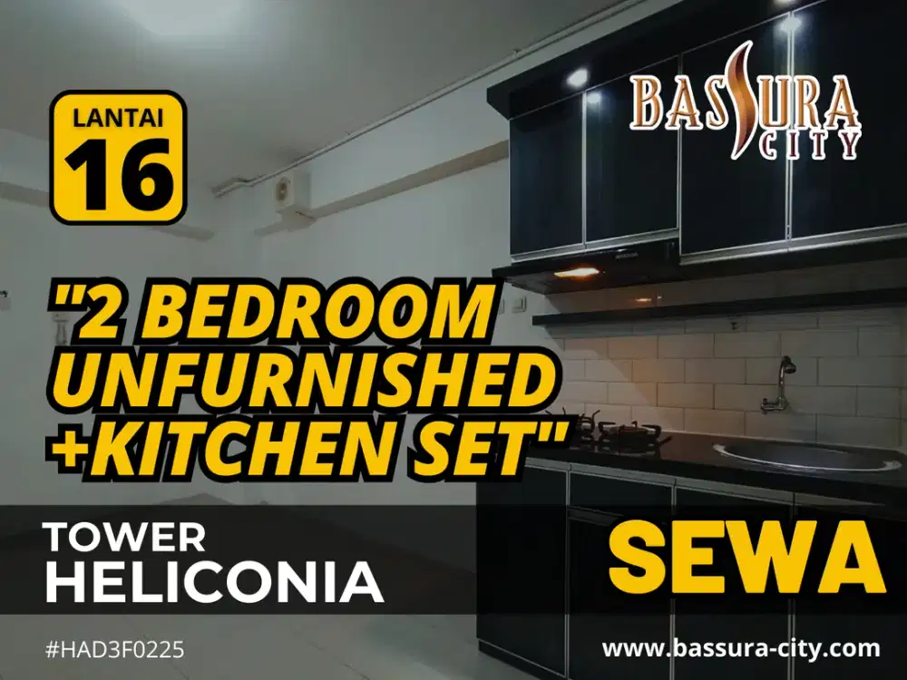Sewa 2 Bedroom Kosongan +Kitchen Set Heok 40m Tower Baru Bassura City