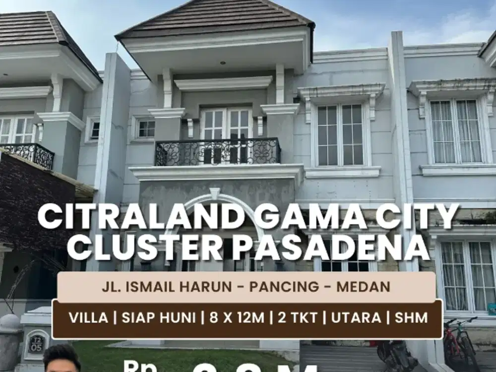 Jual Rumah Tipe Villa Di Citraland Gama City