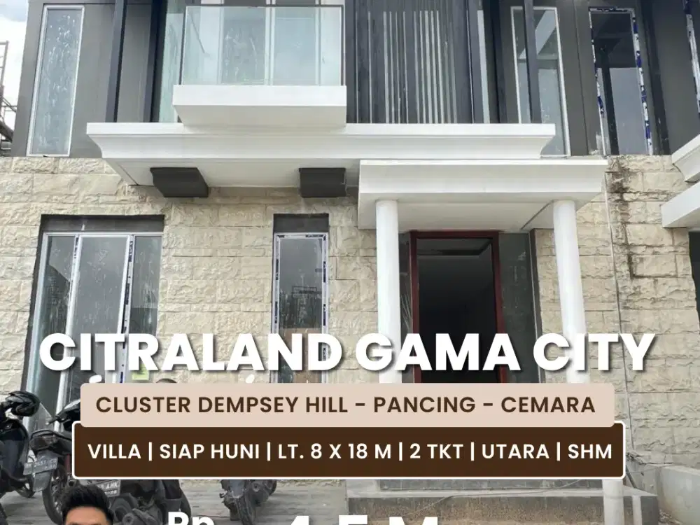 Jual Rumah Tipe Villa Di Citraland Gama City