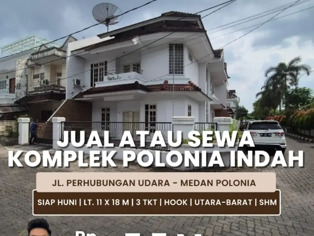 Jual Rumah Tipe Villa Posisi Hook Daerah Polonia Medan