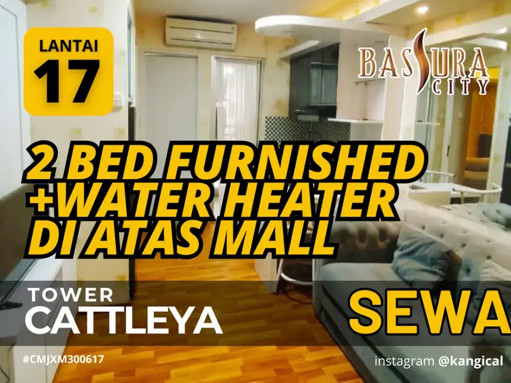 Disewakan 2 Bedroom Di Atas Mall +WaterHeater Apartemen Bassura City