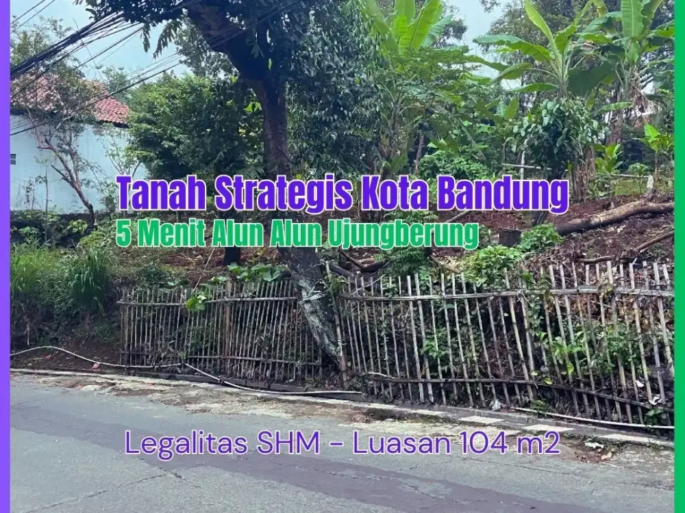 Dijual Tanah Tepi Jalan 5 Menit Alun Alun Ujung Berung SHM