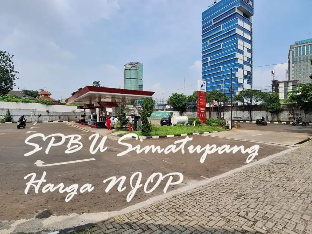 SPBU Murah Harga NJOP Hitung Tanah  Jl Tb Simatupang, Cilandak, Jaksel
