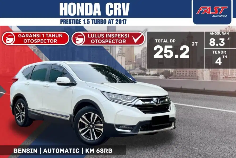 HONDA CRV PRESTIGE 2017 1.5 TURBO AT KM.68RB & PAJAK PANJANG#F7ST