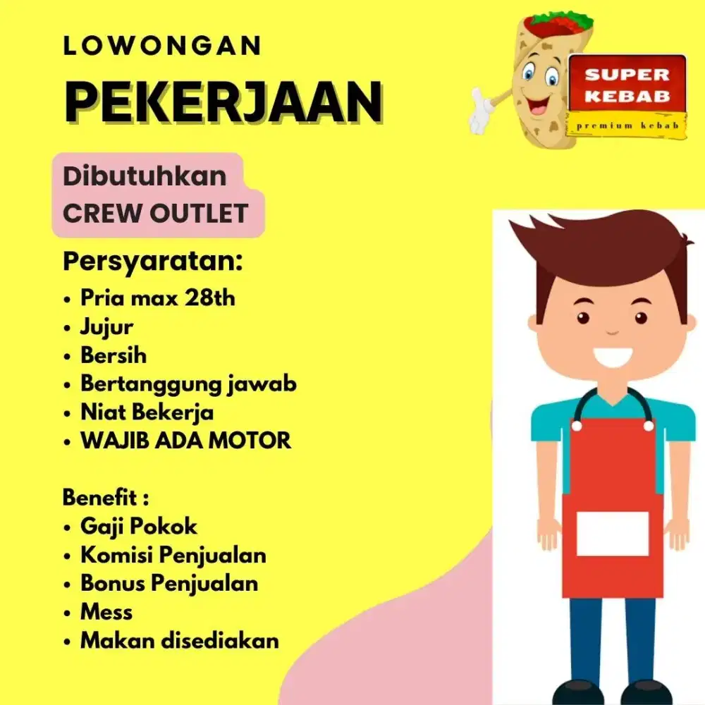 Dibutuhkan Karyawan Outlet Super Kebab