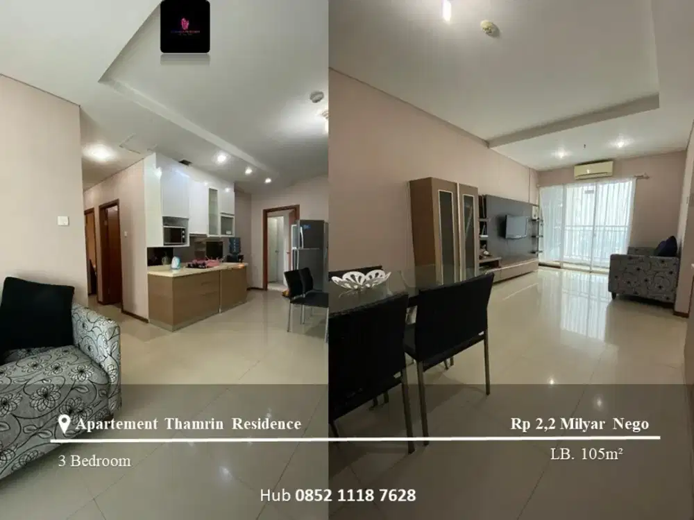 Dijual Apartement Thamrin Residence High Floor 3BR+1 Full Furnished