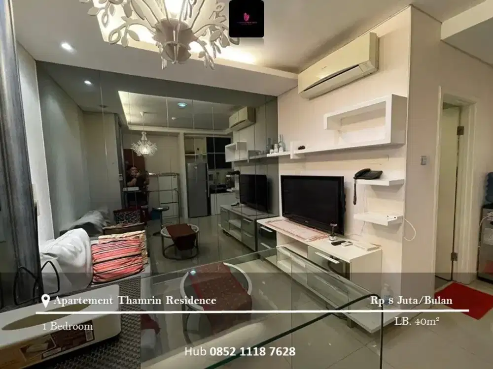 Disewakan Apartement Thamrin Residence Mid Floor 1BR Full Furnished