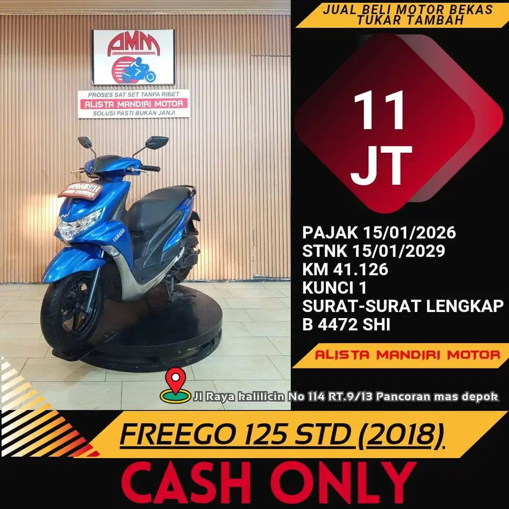 FREEGO STD 2018 MOTOR MATIC CASH ONLY