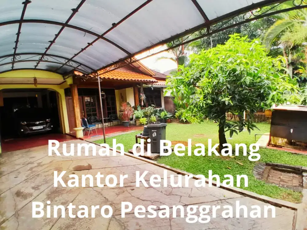 Di Jual Rumah Lama Belakang Kantor Bintaro Pesanggrahan JL Deplu Raya Jakarta Selatan