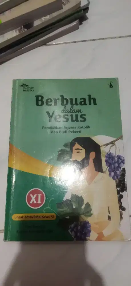 Berbuah dalam Yesus SMA/SMK kelas XI